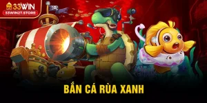 Bắn cá rùa xanh