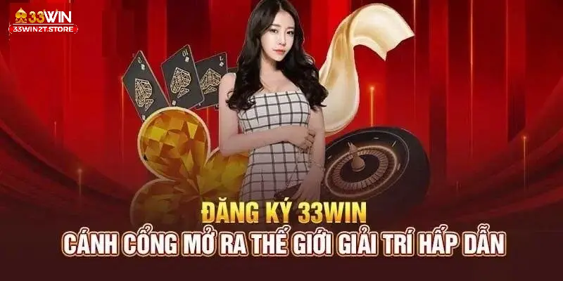 Những lý do vì sao cược thủ nên sử dụng dịch vụ tại 33Win